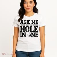 Ask Me About My Hole In One Women's T-Shirt thumb 4