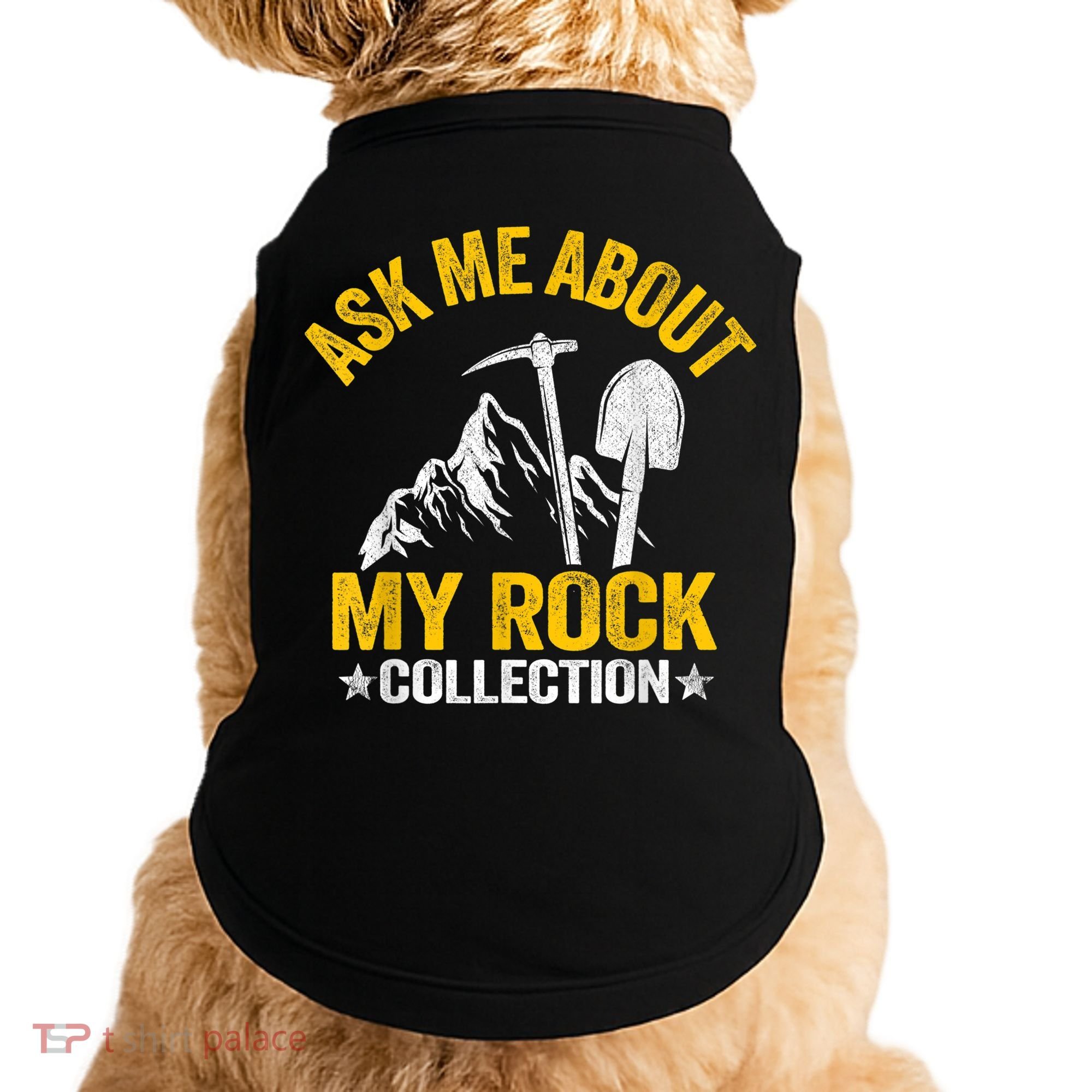 Ask Me About My Rock Collection Collector Jokes Geologist Doggie Tank