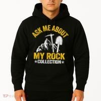 Ask Me About My Rock Collection Collector Jokes Geologist Hoodie thumb 2