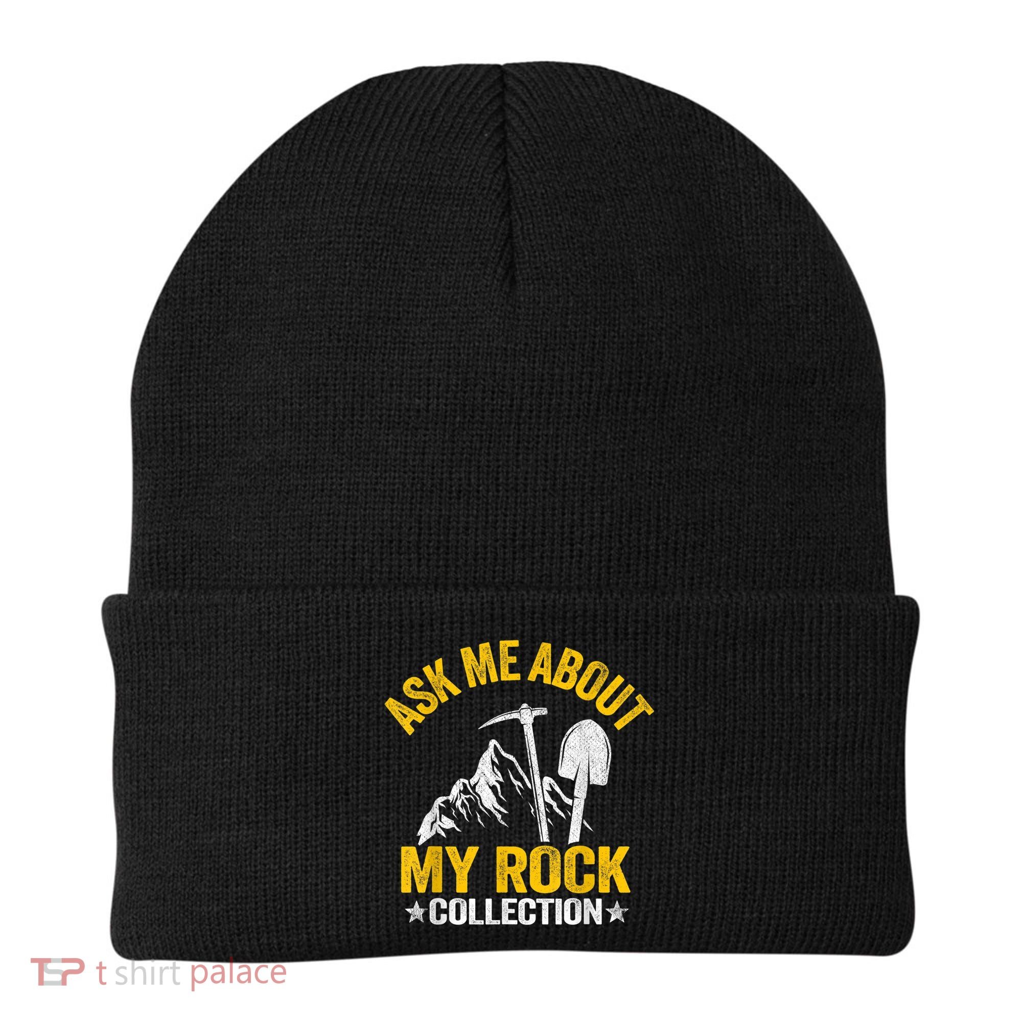 Ask Me About My Rock Collection Collector Jokes Geologist Beanie