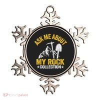 Ask Me About My Rock Collection Collector Jokes Geologist Ornament thumb 0