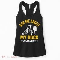 Ask Me About My Rock Collection Collector Jokes Geologist Women's Tank Top thumb 0