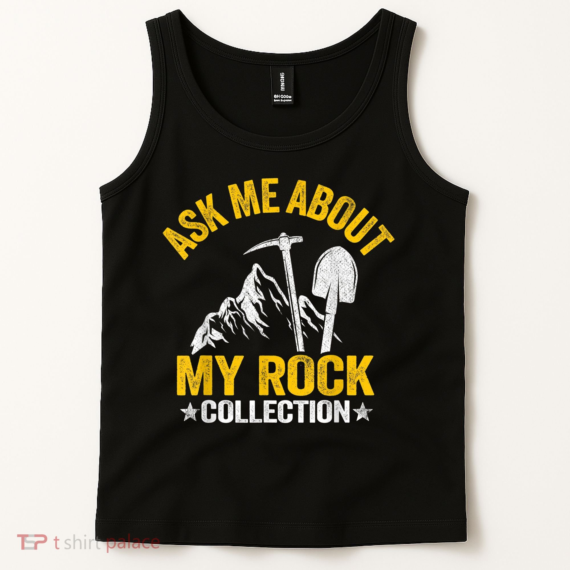 Ask Me About My Rock Collection Collector Jokes Geologist Tank Top