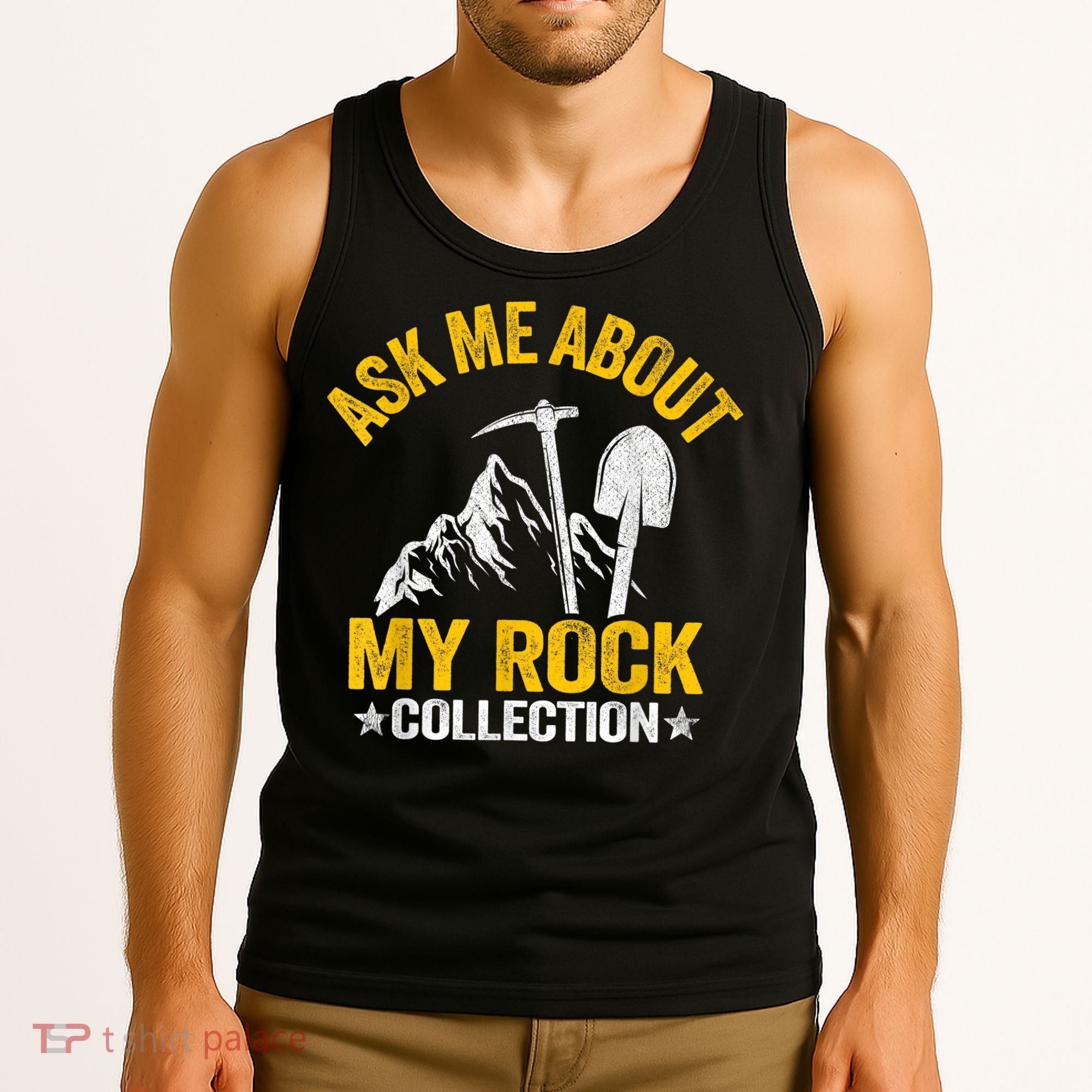 Ask Me About My Rock Collection Collector Jokes Geologist Tank Top