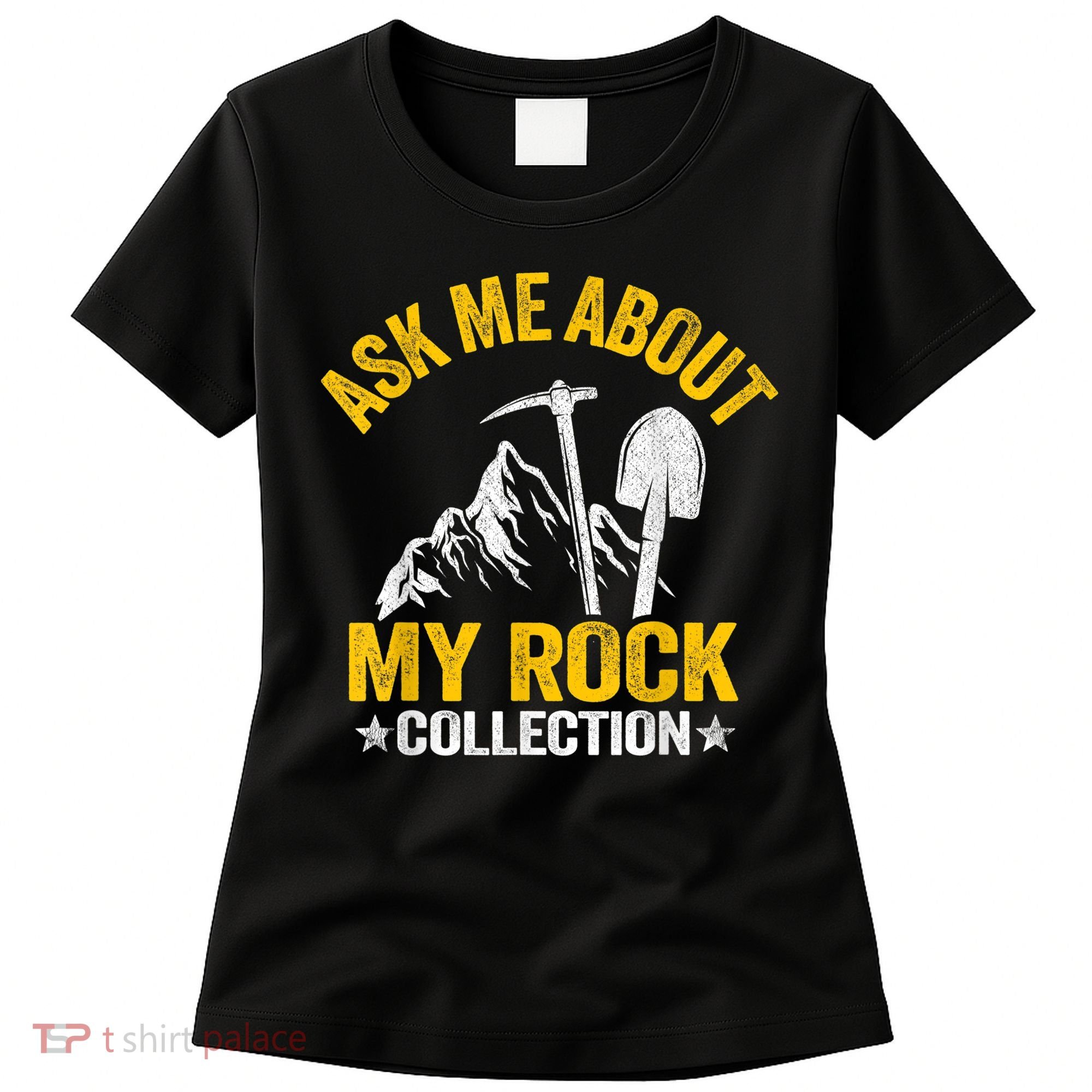 Ask Me About My Rock Collection Collector Jokes Geologist Women's T-Shirt