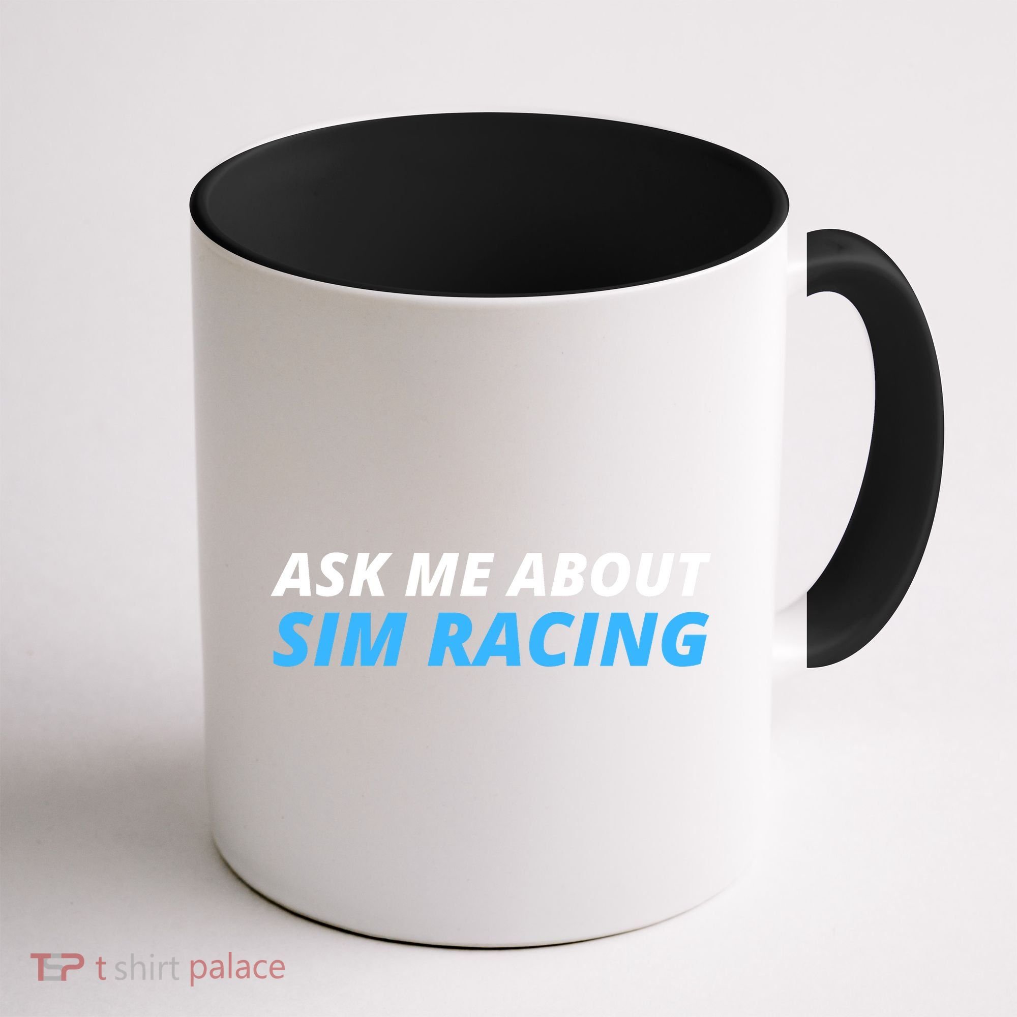 Ask Me About Sim Racing Funny Sim Racer Racing Sim Gamer Car Sim Racing  Coffee Mug
