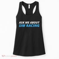 Ask Me About Sim Racing Funny Sim Racer Racing Sim Gamer Car Sim Racing  Women's Tank Top thumb 0