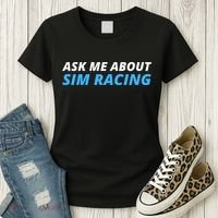 Ask Me About Sim Racing Funny Sim Racer Racing Sim Gamer Car Sim Racing  Women's T-Shirt thumb 3
