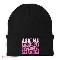 Ask Me About My Explosive Diarrhea Beanie thumb 0