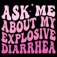 Ask Me About My Explosive Diarrhea Women's Hoodie thumb 2