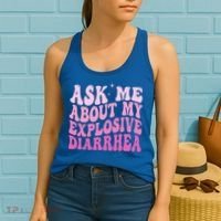 Ask Me About My Explosive Diarrhea Women's Tank Top thumb 2