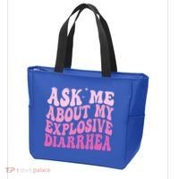 Ask Me About My Explosive Diarrhea Tote Bag thumb 3