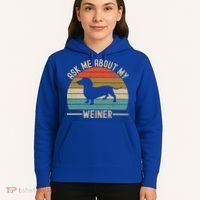 Ask Me About My Weiner Dachshund Dad Hoodie thumb 5