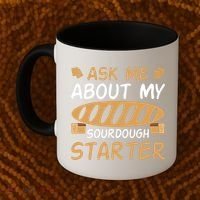 Ask Me About My Sourdough Starter Gift Coffee Mug thumb 2