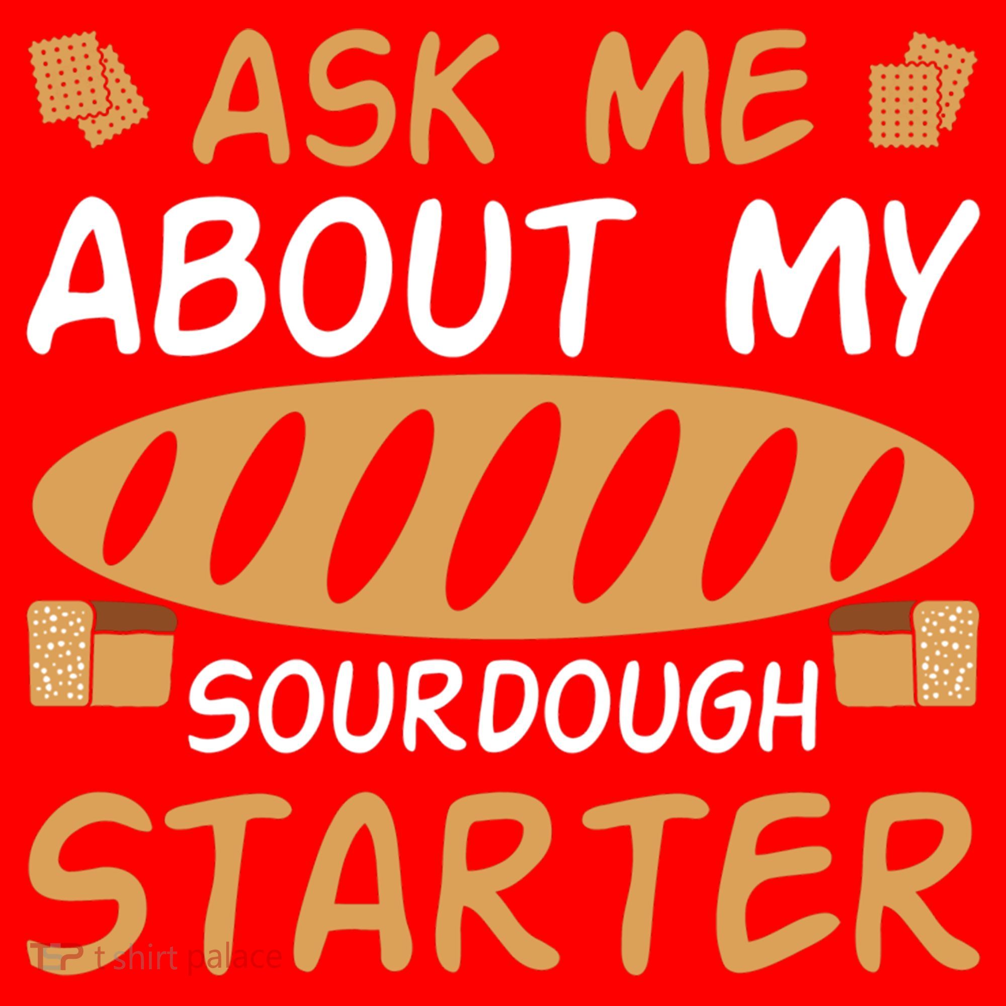Ask Me About My Sourdough Starter Gift Santa Hat