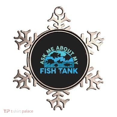 Ask Me About My Fish Tank Aquarium Owner Fish Keeping Ornament