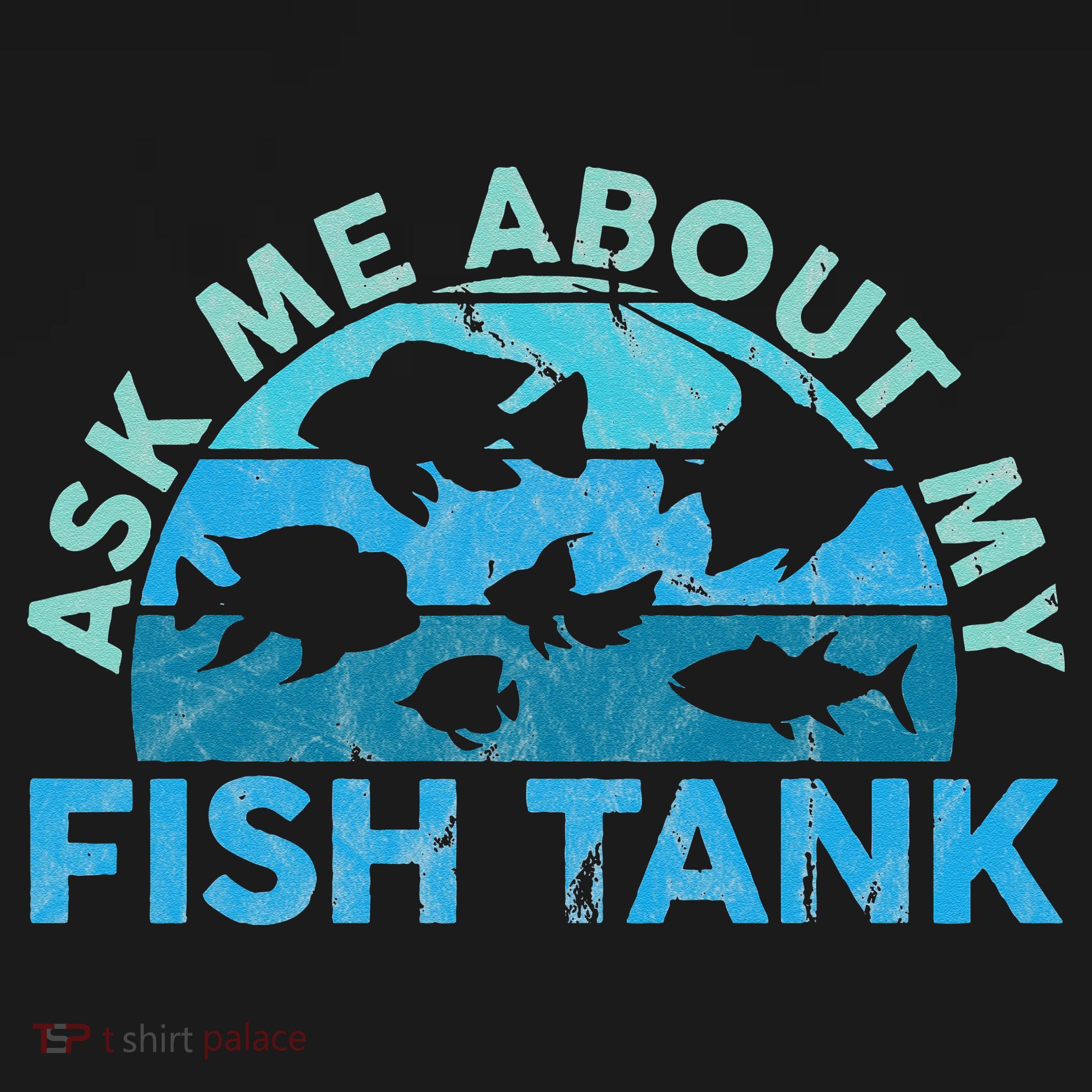 Ask Me About My Fish Tank Aquarium Owner Fish Keeping Ornament