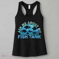 Ask Me About My Fish Tank Aquarium Owner Fish Keeping Women's Tank Top thumb 3
