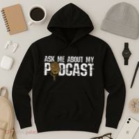 Ask Me About My Podcast Broadcaster Podcaster Host Hoodie thumb 3