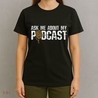 Ask Me About My Podcast Broadcaster Podcaster Host T-Shirt thumb 4