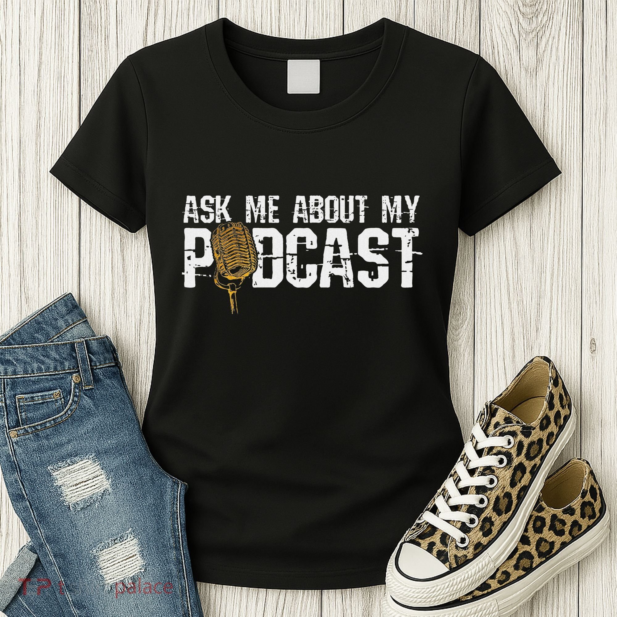 Ask Me About My Podcast Broadcaster Podcaster Host Women's T-Shirt
