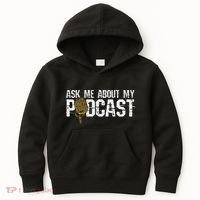 Ask Me About My Podcast Broadcaster Podcaster Host Kids Hoodie thumb 0