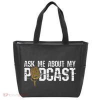 Ask Me About My Podcast Broadcaster Podcaster Host Tote Bag thumb 0