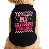 Ask Me About My Explosive Diarrhea Funny Poop Meme Groovy Doggie Tank thumb 0