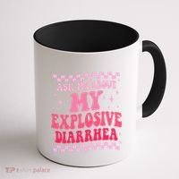 Ask Me About My Explosive Diarrhea Funny Poop Meme Groovy Coffee Mug thumb 1