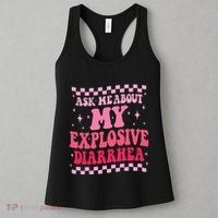 Ask Me About My Explosive Diarrhea Funny Poop Meme Groovy Women's Tank Top thumb 3