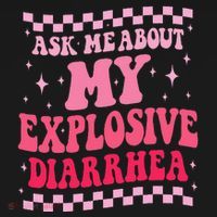 Ask Me About My Explosive Diarrhea Funny Poop Meme Groovy Toddler T-Shirt thumb 4