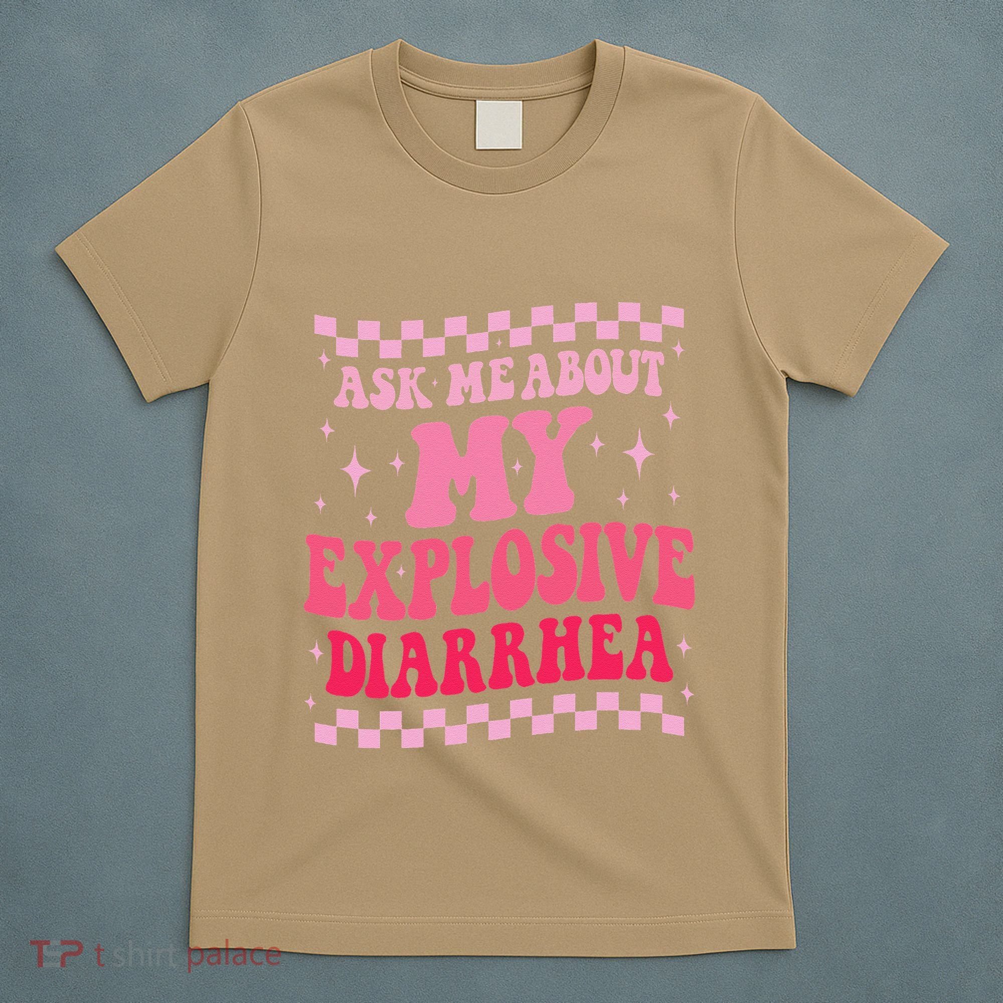 Ask Me About My Explosive Diarrhea Funny Poop Meme Groovy T-Shirt