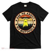 Ask Me About My Butthole Funny Ufo Alien Abduction Vintage T-Shirt thumb 0