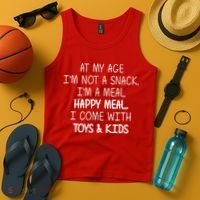 At My Age I'm Not A Snack I'm A Happy Meal Tank Top thumb 4