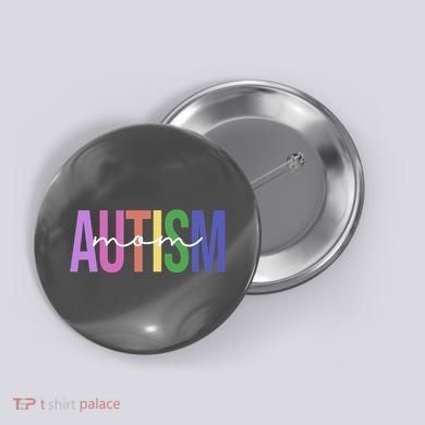 Autism Mom Awareness Colorful Button