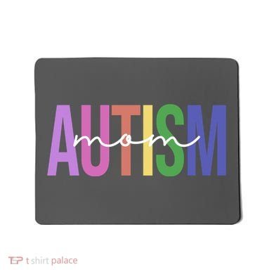Autism Mom Awareness Colorful Mousepad