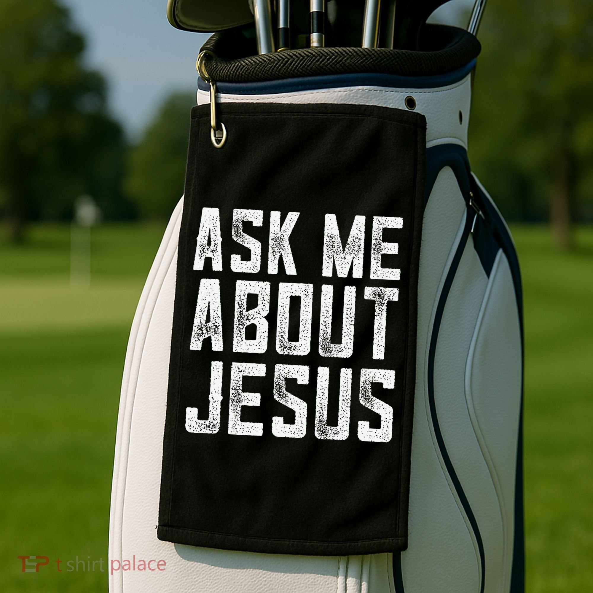 Ask Me About Jesus  Christian Faith  Bible Verse Golf Towel