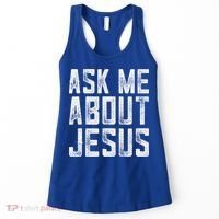 Ask Me About Jesus  Christian Faith  Bible Verse Women's Tank Top thumb 0