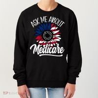 Ask Me About Medicare Health Insurance Consultant Gift Women's Sweatshirt thumb 0