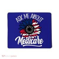 Ask Me About Medicare Health Insurance Consultant Gift Mousepad thumb 0