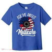 Ask Me About Medicare Health Insurance Consultant Gift Toddler T-Shirt thumb 0