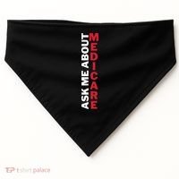 Ask Me About Medicare Great Gift USA-Made Doggie Bandana thumb 0