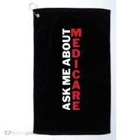 Ask Me About Medicare Great Gift Golf Towel thumb 0