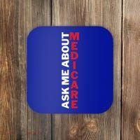 Ask Me About Medicare Great Gift Coaster thumb 0
