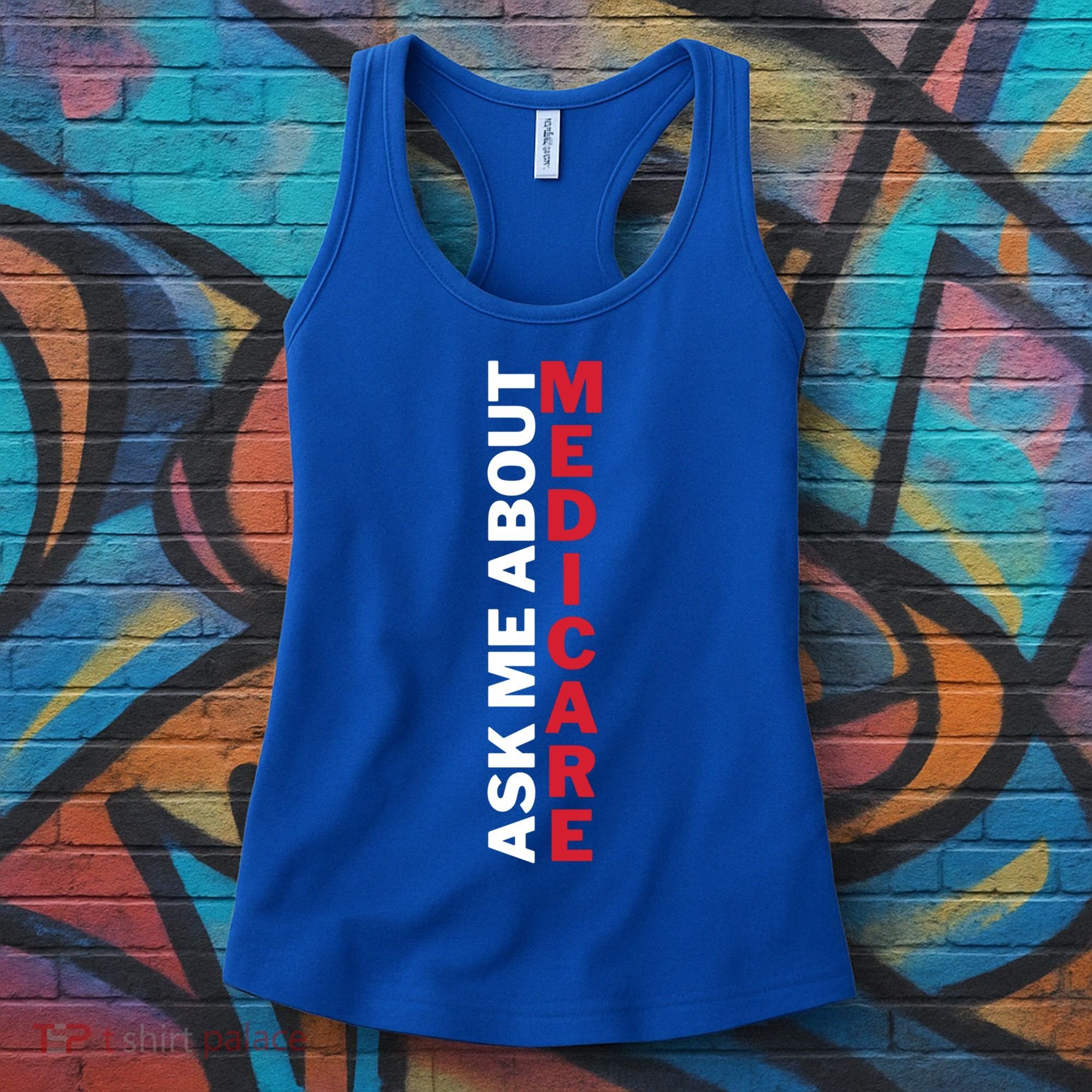 Ask Me About Medicare Great Gift Women's Tank Top