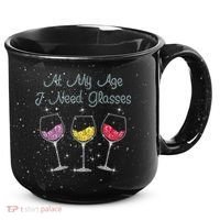 At My Age I Need Glasses  15oz Campfire Ceramic Mug thumb 0