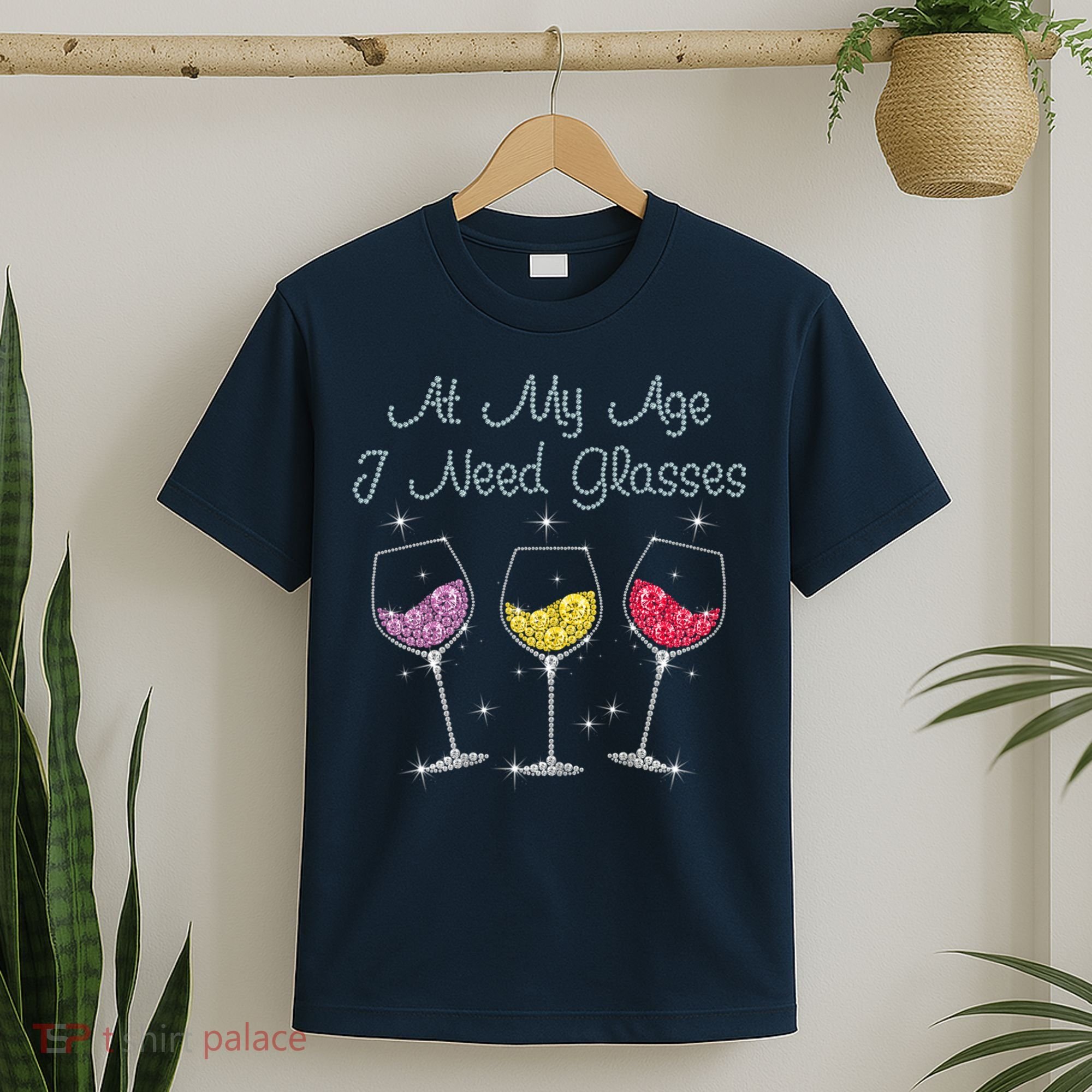 At My Age I Need Glasses  T-Shirt