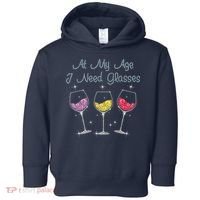 At My Age I Need Glasses  Toddler Hoodie thumb 0