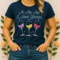 At My Age I Need Glasses  Women's T-Shirt thumb 2