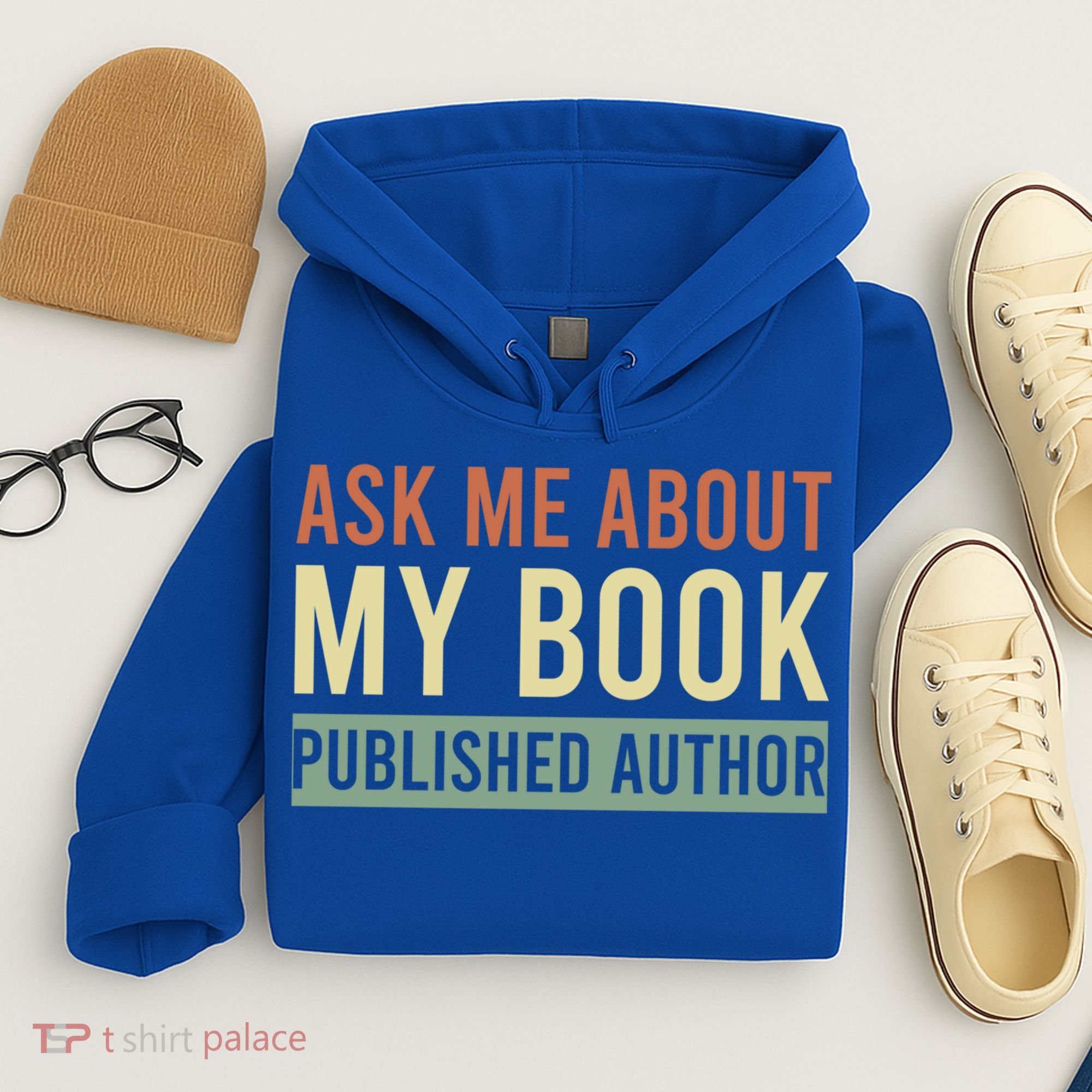 Ask Me About My Book Published Author Gift For Writer Gift Hoodie